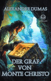 Der Graf von Monte Christo (Novelaris Klassik) - Alexandre Dumas - E-Book
