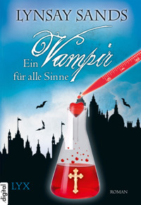 Ein Vampir für alle Sinne - Lynsay Sands - E-Book