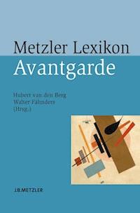 Metzler Lexikon Avantgarde -  - E-Book
