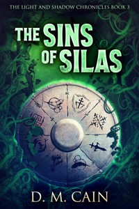 The Sins of Silas - D.M. Cain - E-Book