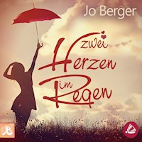 Zwei Herzen im Regen - Jo Berger - Hörbuch
