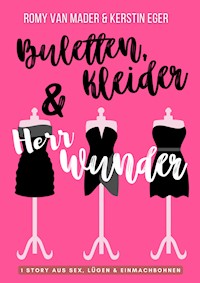 Buletten, Kleider & Herr Wunder - Romy van Mader - E-Book