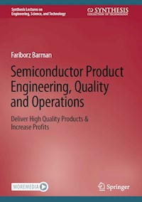 Semiconductor Product Engineering, Quality and Operations - Fariborz Barman - E-Book