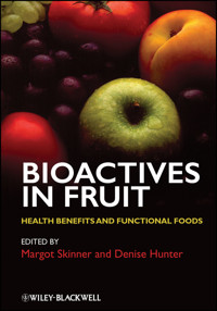 Bioactives in Fruit -  - E-Book