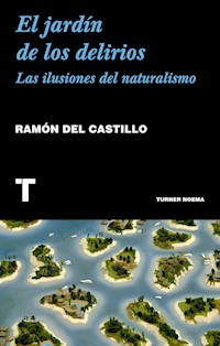 El jardín de los delirios - Ramón del Castillo - E-Book