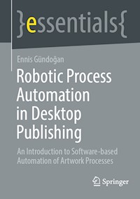 Robotic Process Automation in Desktop Publishing - Ennis Gündoğan - E-Book