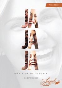 Ja Ja Ja: Una Vida De Alegria - Bud Wright - E-Book