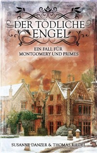 Der tödliche Engel - Thomas Riedel - E-Book