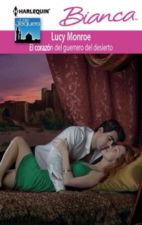 El corazón del guerrero del desierto - Lucy Monroe - E-Book