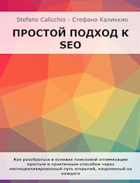 Простой подход к SEO - Stefano Calicchio - E-Book