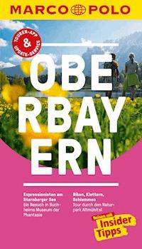 MARCO POLO Reiseführer Oberbayern - Daniela Schetar - E-Book