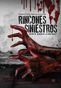 Rincones siniestros - Jorge Giménez - E-Book