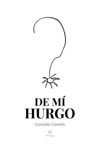 De mí hurgo - Gonzalo Garello - E-Book