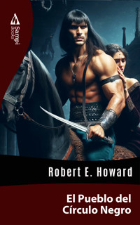 El Pueblo del Círculo Negro - Robert E. Howard - E-Book