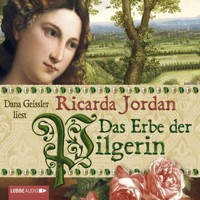 Das Erbe der Pilgerin - Ricarda Jordan - Hörbuch