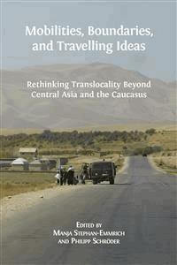 Mobilities, Boundaries, and Travelling Ideas - Philipp Schröder - E-Book