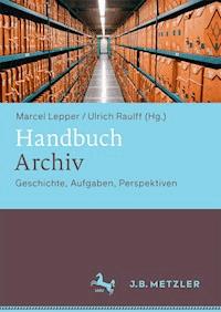 Handbuch Archiv -  - E-Book