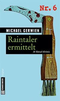 Raintaler ermittelt - Michael Gerwien - E-Book