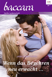 Wenn das Begehren neu erwacht … - Janice Maynard - E-Book