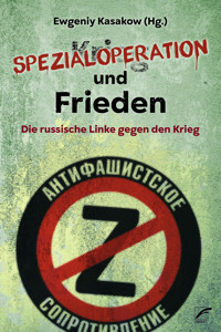 Spezialoperation und Frieden - Ewgeniy Kasakow - E-Book