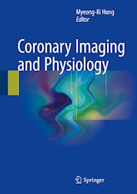 Coronary Imaging and Physiology -  - E-Book