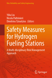 Safety Measures for Hydrogen Fueling Stations -  - E-Book