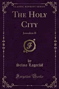 The Holy City - Selma  Lagerlöf - E-Book