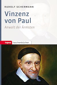 Vinzenz von Paul - Rudolf Schermann - E-Book