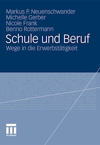 Schule und Beruf - Markus Neuenschwander - E-Book