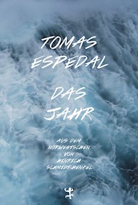 Das Jahr - Tomas Espedal - E-Book