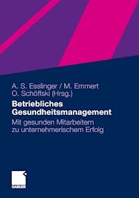 Betriebliches Gesundheitsmanagement -  - E-Book