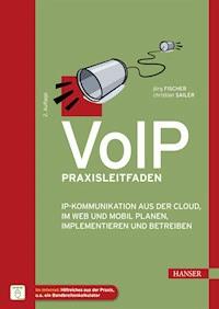 VoIP Praxisleitfaden - Jörg Fischer - E-Book