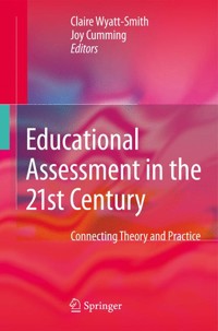 Educational Assessment in the 21st Century -  - E-Book
