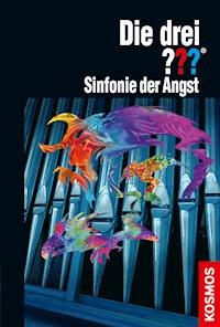 Die drei ??? Sinfonie der Angst (drei Fragezeichen) - Kari Erlhoff - E-Book
