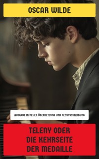 Teleny oder Die Kehrseite der Medaille - Oscar Wilde - E-Book