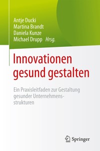 Innovationen gesund gestalten - - E-Book