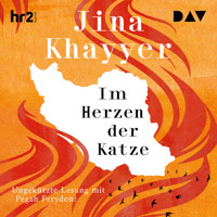 Im Herzen der Katze - Jina Khayyer - Hörbuch