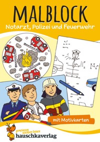 Malbuch ab 4 Jahre für Junge und Mädchen - Feuerwehr - Hauschka Verlag - E-Book