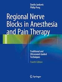 Regional Nerve Blocks in Anesthesia and Pain Therapy - Danilo Jankovic - E-Book