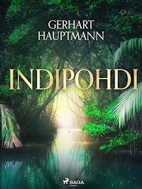 Indipohdi - Gerhart Hauptmann - E-Book