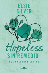 Hopeless: Sin remedio - Elsie Silver - E-Book