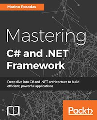 Mastering C# and .NET Framework - Marino Posadas - E-Book