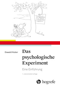 Das psychologische Experiment - Oswald Huber - E-Book