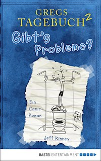 Gregs Tagebuch 2 - Gibt's Probleme? - Jeff Kinney - E-Book
