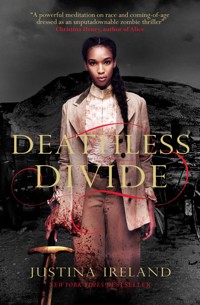 Deathless Divide - Justina Ireland - E-Book