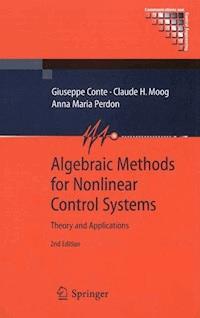 Algebraic Methods for Nonlinear Control Systems - Giuseppe Conte - E-Book