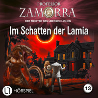 Professor Zamorra, Folge 13: Im Schatten der Lamia - Morgan D. Crow - Hörbuch