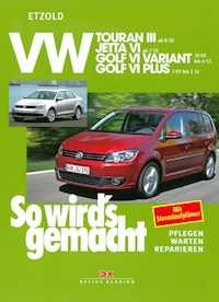 VW Touran III ab 8/10, VW Jetta VI ab 7/10, VW Golf VI Variant 10/09-4/13, VW Golf VI Plus 3/09-1/14 - Rüdiger Etzold - E-Book