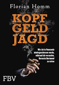Kopf Geld Jagd - Florian Homm - E-Book