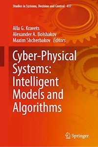 Cyber-Physical Systems: Intelligent Models and Algorithms -  - E-Book